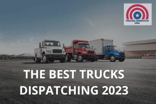 The Best Truck Dispatching in 2023