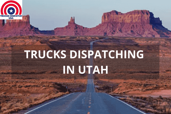 Truck Dispatching in Utah