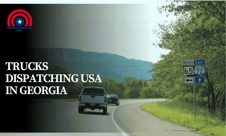 Truck Dispatching in Georgia