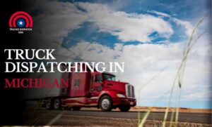 Truck Dispatching in Michigan