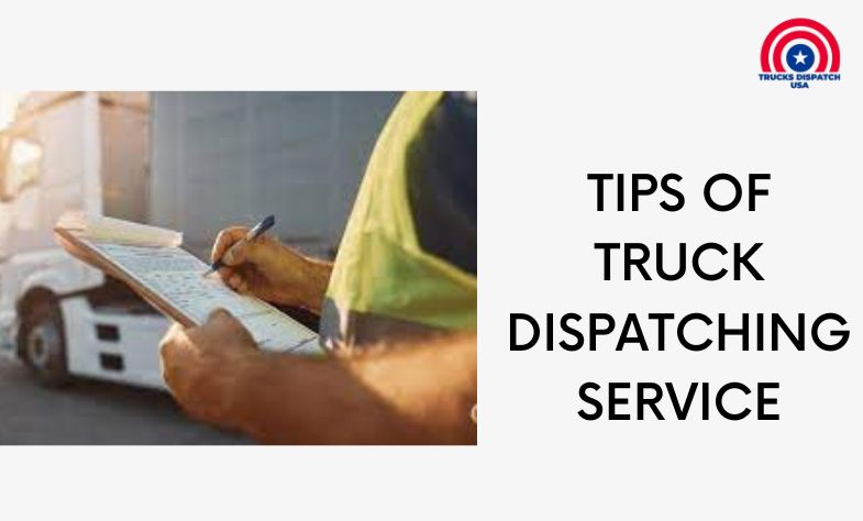 Tips of Truck Dispatching Services