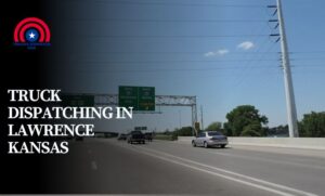 Truck Dispatching in Lawrence Kansas