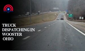 Truck Dispatching in Wooster Ohio