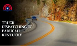 Truck Dispatching in Paducah Kentucky