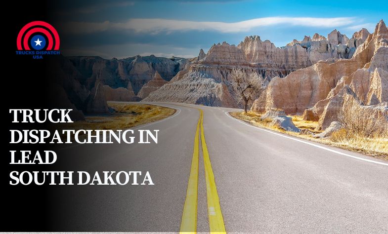 Truck Dispatching in Lead South Dakota