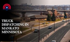 Truck Dispatching in Mankato Minnesota