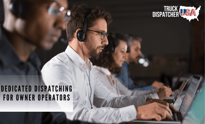 Dedicated Dispatching for Owner Operators