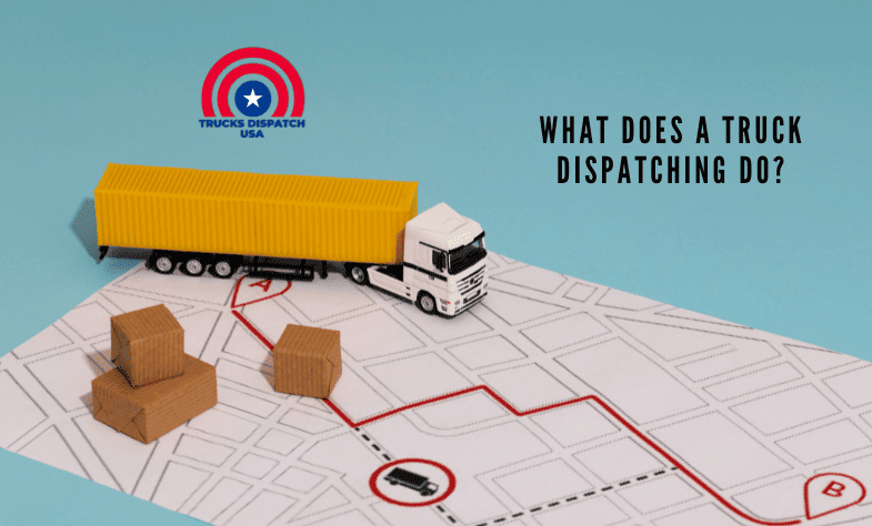 What Does a Truck Dispatching Do?