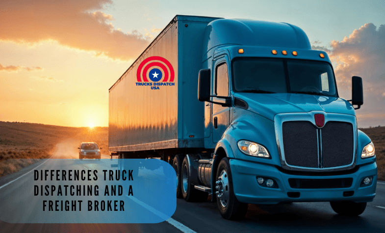 Differences Truck Dispatching and a Freight Broker